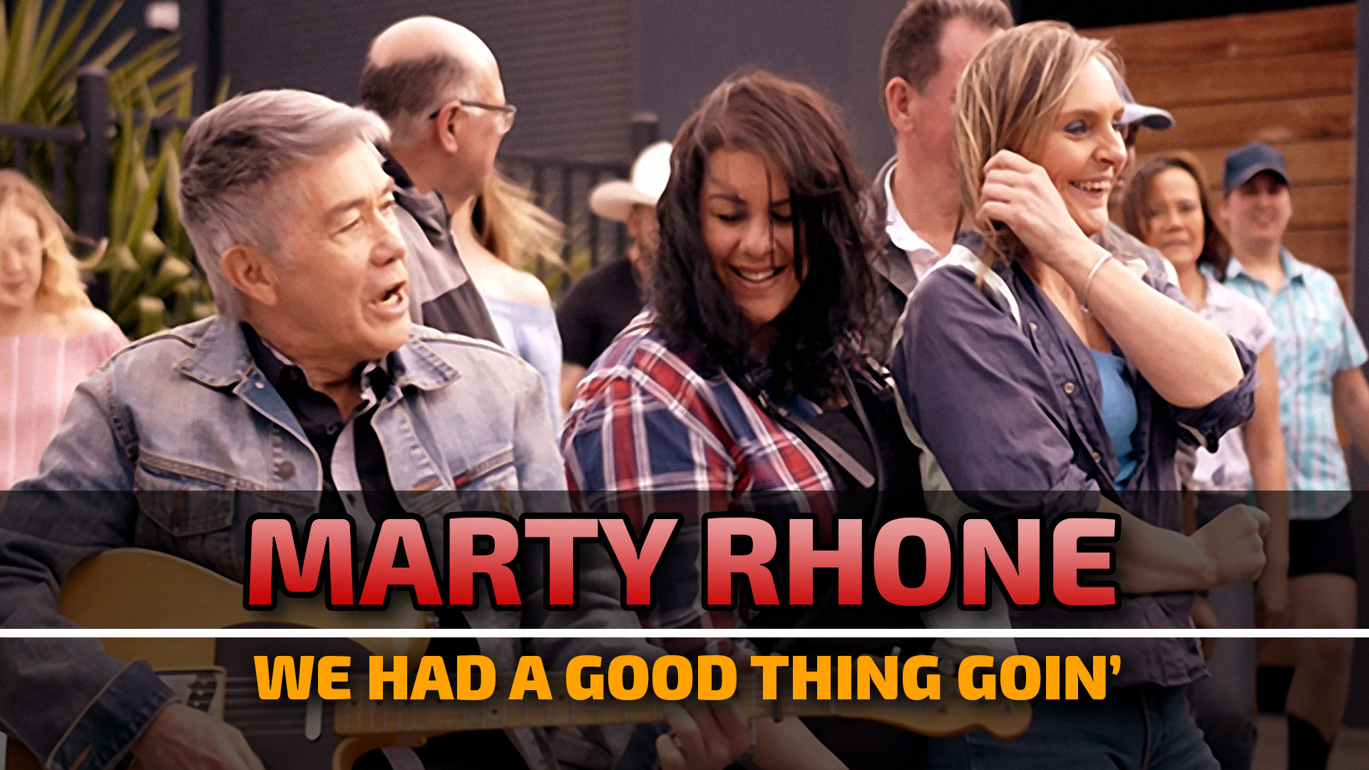 Marty Rhone We Had a Good Thing Goin'